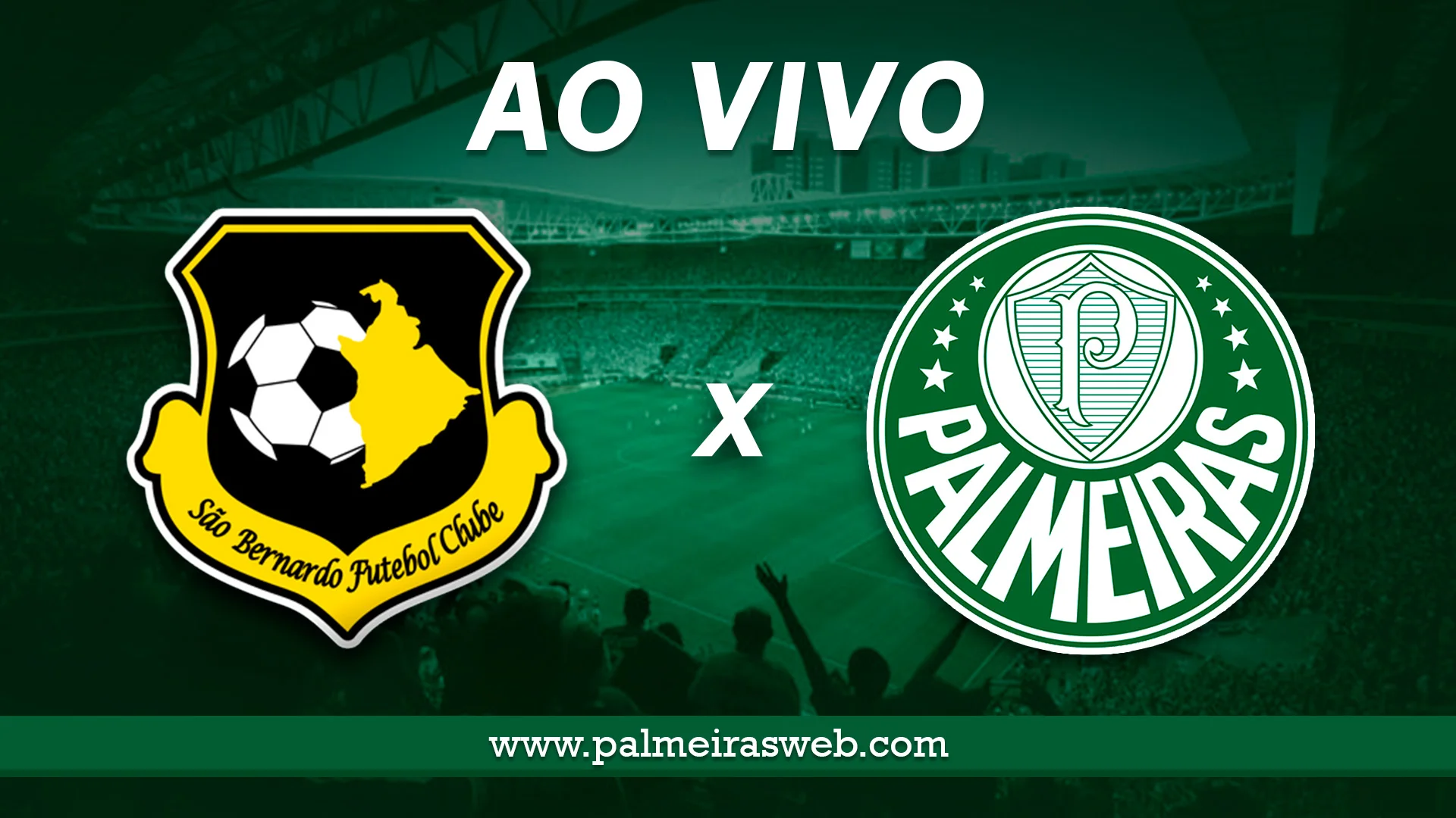 PALMEIRAS X SÃO BERNARDO AO VIVO ONLINE COM IMAGENS GRÁTIS HOJE