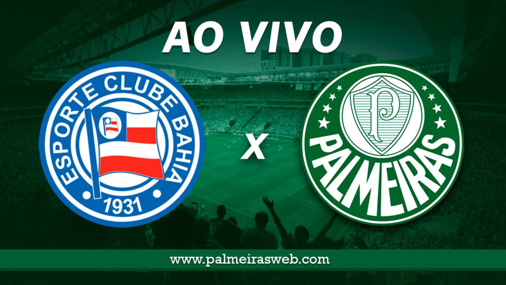 Bahia X Palmeiras: Onde Assistir O Jogo AO VIVO