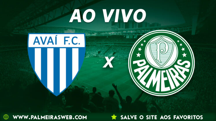 Assistir Avaí x Palmeiras AO VIVO pelo Campeonato Brasileiro